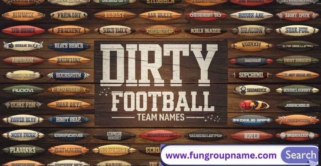 385+ Dirty Fantasy Football Team Names with player puns and hilarious wordplay for winning fantasy leagues